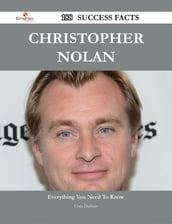 Christopher Nolan 188 Success Facts - Everything you need to know about Christopher Nolan