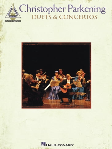 Christopher Parkening - Duets & Concertos (Songbook) - CHRISTOPHER PARKENING