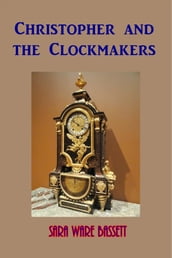 Christopher and the Clockmakers