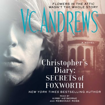 Christopher's Diary: Secrets of Foxworth - V.C. Andrews