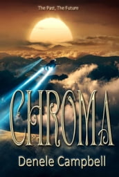 Chroma: Light Being Human