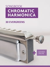Chromatic Harmonica Songbook - 30 Evergreens