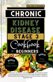 Chronic Kidney Disease Stage 3 Cookbook for Beginners