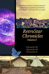 Chronicle 39 Anno Stellae 5918, Chronicle 40 Anno Stellae 5920, Chronicle 41 Anno Stellae 5923