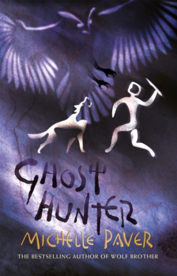 Chronicles of Ancient Darkness: Ghost Hunter - Michelle Paver