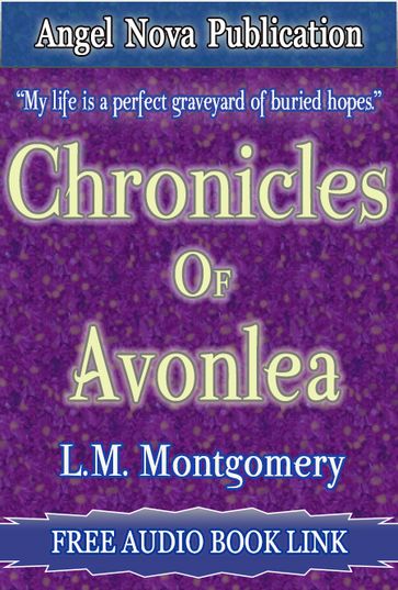 Chronicles of Avonlea : Free Audio Book Link - L.M. Montgomery