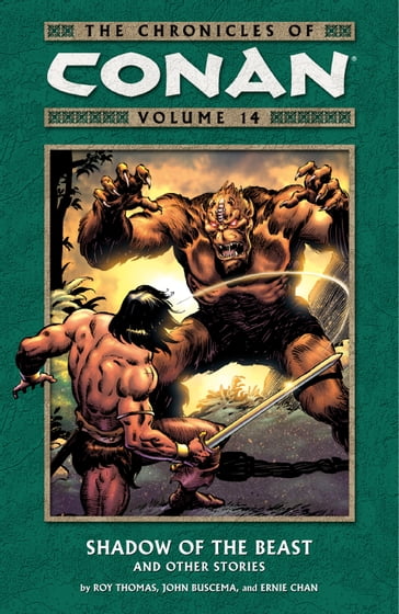 Chronicles of Conan Volume 14: Shadow of the Beast and Other Stories - Thomas Roy