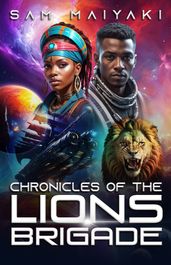Chronicles of the Lions Brigade