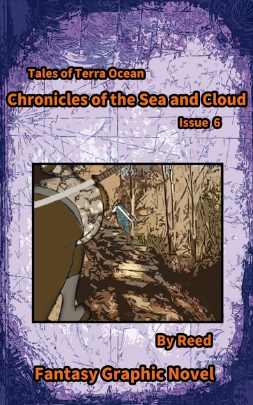 Chronicles of the sea and cloud Issue 6 - Reed Riku