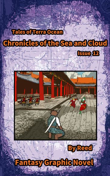 Chronicles of the sea and cloud Issue 12 - Reed Riku