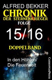 Chronik der Sternenkrieger  Folge 15 und 16: Doppelband