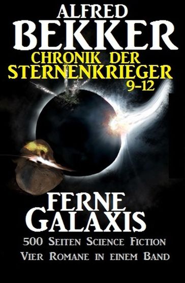 Chronik der Sternenkrieger - Ferne Galaxis - Alfred Bekker