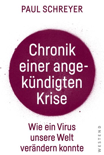 Chronik einer angekündigten Krise - Paul Schreyer