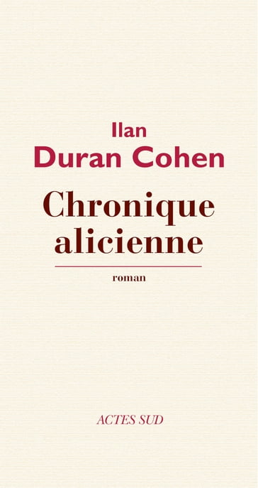 Chronique alicienne - Ilan Duran Cohen