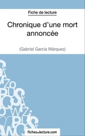 Chronique d une mort annoncée de Gabriel García Márquez (Fiche de lecture)