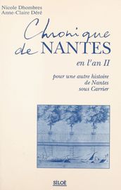 Chronique de Nantes en l an II