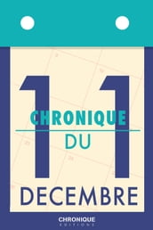 Chronique du 11 décembre