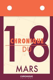 Chronique du 18 mars