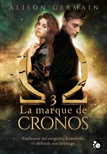 Chroniqués Homérides, 3 : La marque de Cronos - Alison Germain