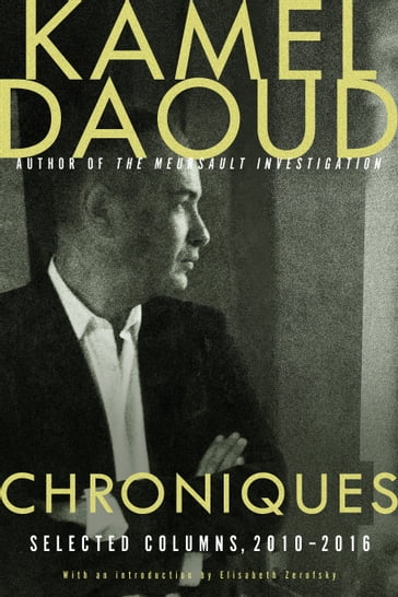 Chroniques - Kamel Daoud