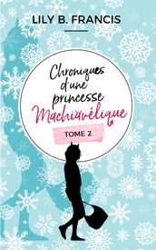 Chroniques d une princesse machiavélique