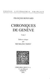 Chroniques de Genève. Tome I