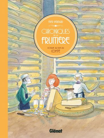 Chroniques de la fruitière - Fred Bernard - Vincent Bernière