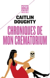 Chroniques de mon crématorium