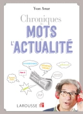 Chroniques des mots de l actualité