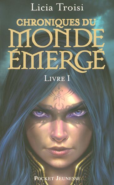 Chroniques du Monde émergé tome 1 - Licia Troisi