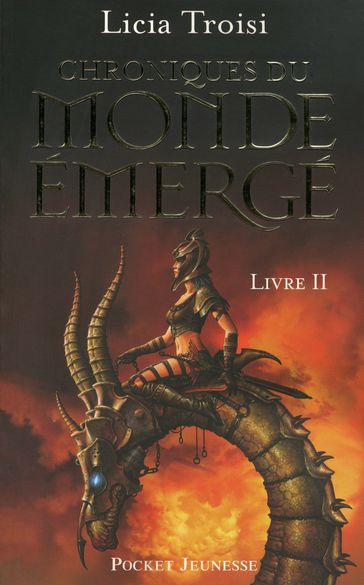 Chroniques du Monde émergé tome 2 - Licia Troisi