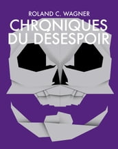 Chroniques du désespoir