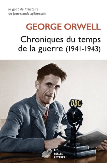 Chroniques du temps de la guerre - Claude Noel - Orwell George