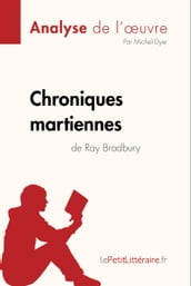 Chroniques martiennes de Ray Bradbury (Analyse de l oeuvre)
