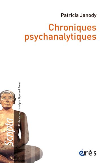 Chroniques psychanalytiques - Patricia JANODY