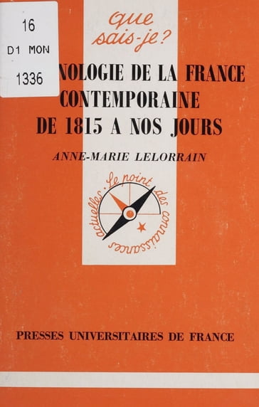 Chronologie de la France contemporaine de 1815 à nos jours - Anne-Marie Lelorrain