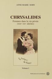 Chrysalides. VolumesI et II