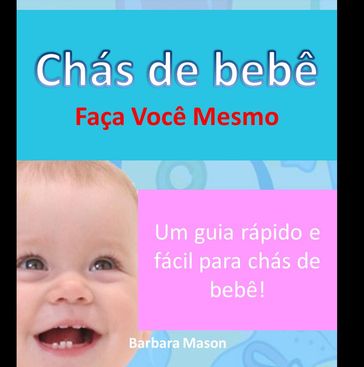 Chás de bebê - Faça você mesmo! - Max Editorial