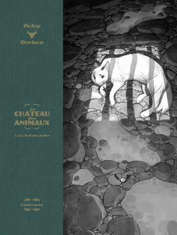 Le Château des Animaux - Édition luxe (Tome 3) - La Nuit des justes - Félix Delep - Xavier Dorison