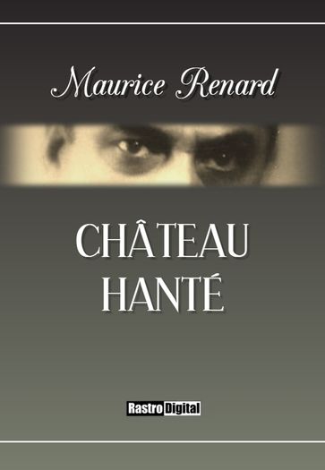 Château hanté - Maurice Renard