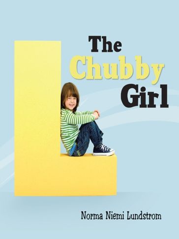 Chubby Girl - Norma Niemi Lundstrom