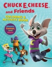 Chuck E. Cheese & Friends Coloring & Activity Book