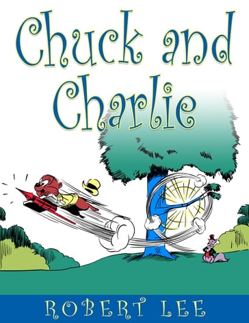 Chuck and Charlie - Robert Lee