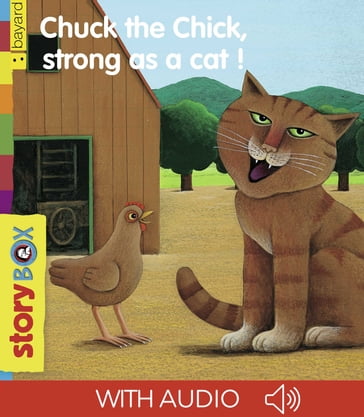 Chuck the Chick, strong as a cat! - CATHERINE ROMAT