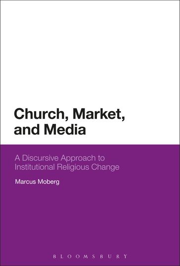 Church, Market, and Media - Dr Marcus Moberg