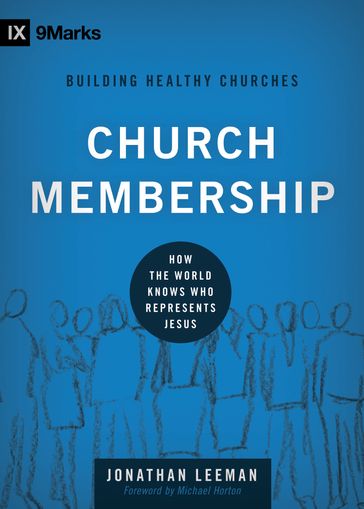 Church Membership - Jonathan Leeman