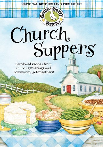 Church Suppers - Gooseberry Patch