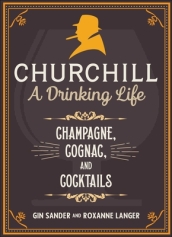 Churchill: A Drinking Life