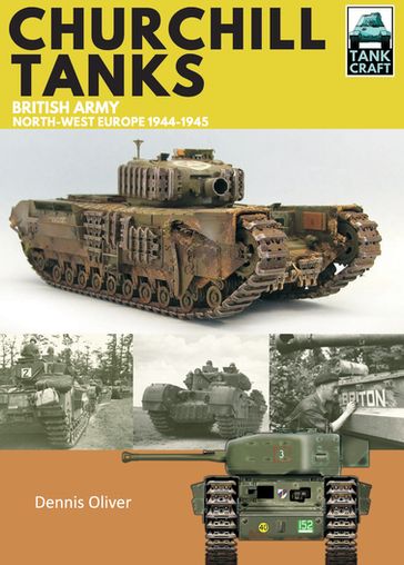 Churchill Tanks - Dennis Oliver
