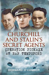 Churchill and Stalin s Secret Agents